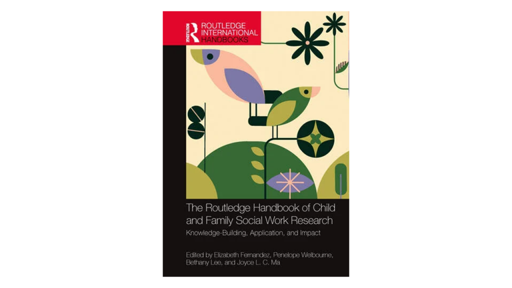 Two new chapters in the Handbook of Child and Family Social Work Research – Knowledge-Building, Application, and Impact